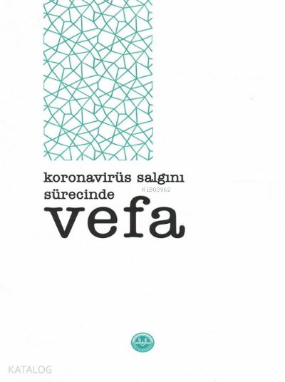 Koronavirüs Salgını Sürecinde Vefa - 2