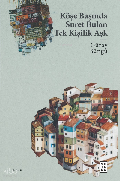 Köşe Başında Suret Bulan Tek Kişilik Aşk - 2