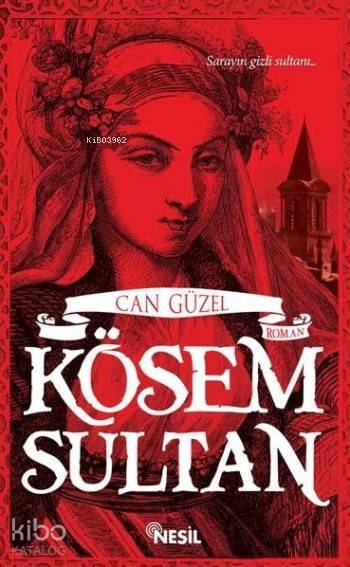 Kösem Sultan - 1