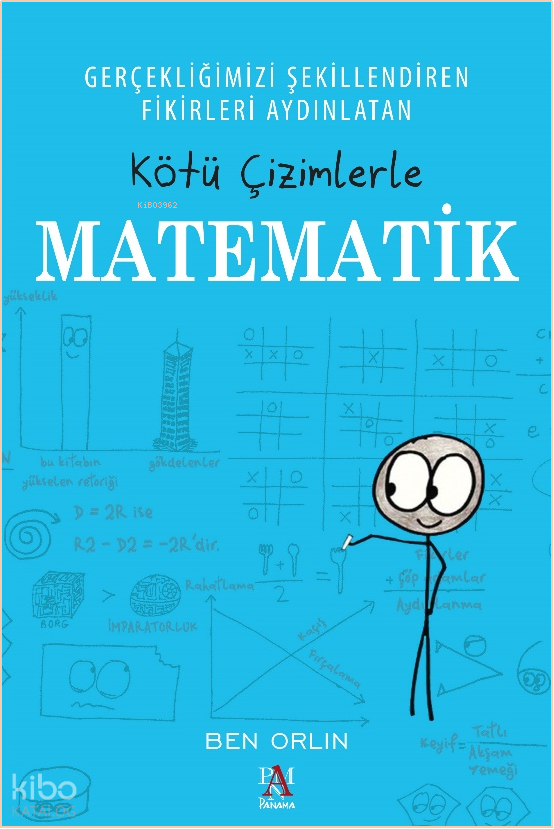 Kötü Çizimlerle MatematikGerçekliğimizi Şekillendiren Fikirleri Aydınlatan - 1