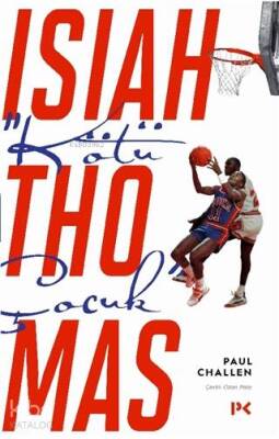 Kötü Çocuk Isiah Thomas - 1