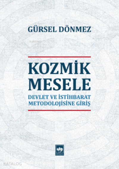 Kozmik Mesele Devlet Metodolojisine Giriş - 1