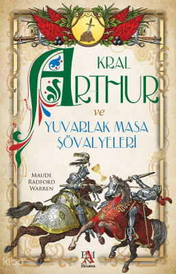 Kral Arthur ve Yuvarlak Masa Şövalyeleri - 2