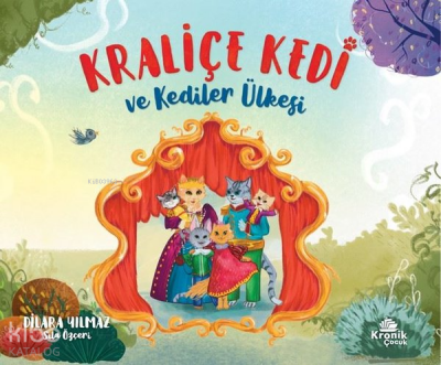 Kraliçe Kedi ve Kediler Ülkesi - Kronik Kitap