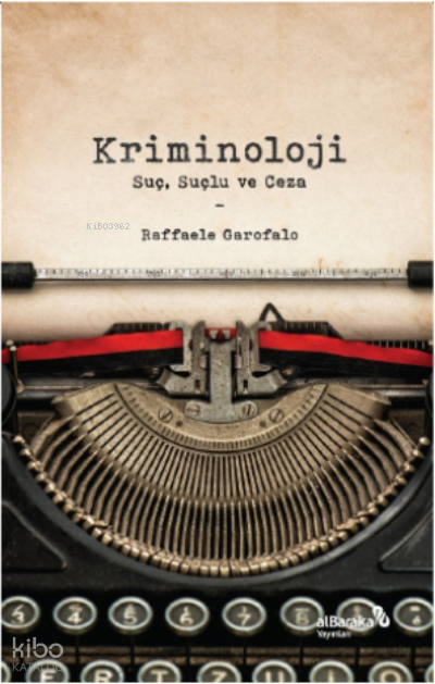 Kriminoloji Suç, Suçlu ve Ceza - 1