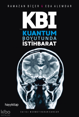 Kuantum Boyutunda İstihbarat - 1