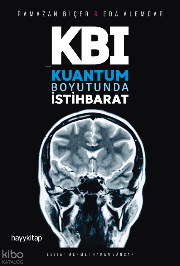 Kuantum Boyutunda İstihbarat - 1