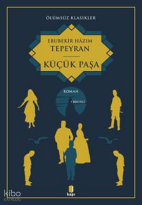 Küçük Paşa - Kapı Yayınları