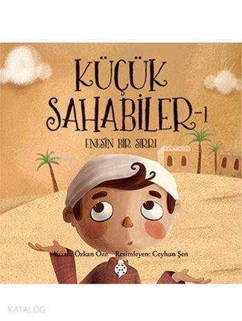 Küçük Sahabiler 1 Enesin Bir Sırrı - 1