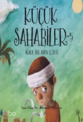 Küçük Sahabiler 5 Ağaca Taş Atan Çocuk - 1