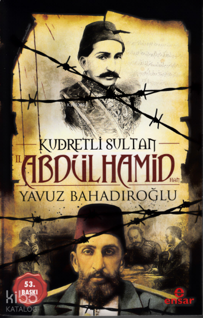 Kudretli Sultan 2. Abdülhamid Han - 2