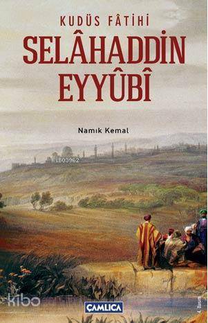 Kudüs Fatihi Selahaddin Eyyubi - 1