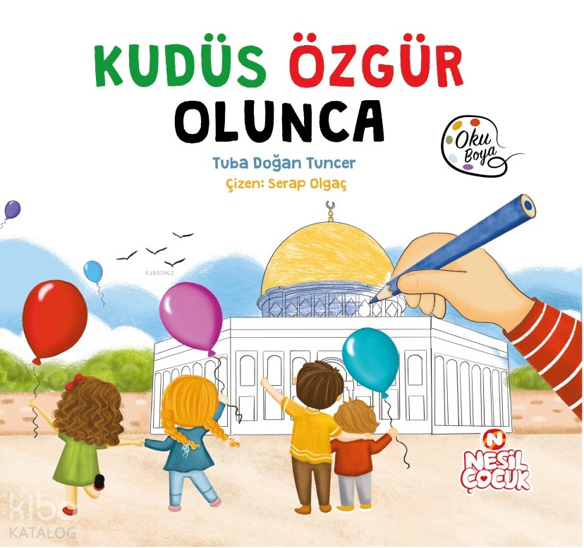 Kudüs Özgür Olunca - 1