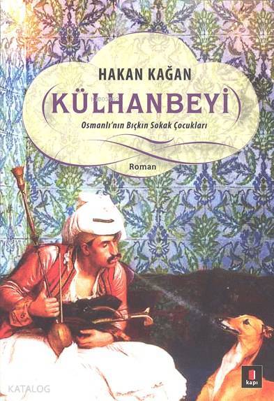 Külhanbeyi Osmanlının Bıçkın Sokak Çocukları - 2