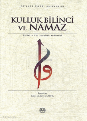 Kulluk Bilinci ve Namaz - Diyanet İşleri Başkanlığı