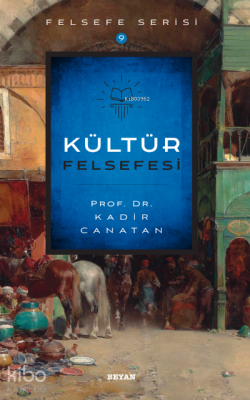 Kültür Felsefesi - 2