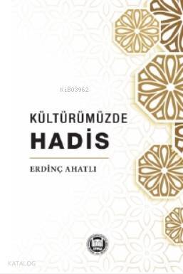 Kültürümüzde Hadis - M. Ü. İlahiyat Fakültesi Vakfı Yayınları (1)