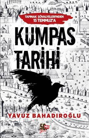 Kumpas Tarihi Tapınak Şövalyelerinden 15 Temmuza - 1