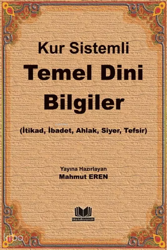 Kur Sistemli Temel Dini Bilgiler - 1