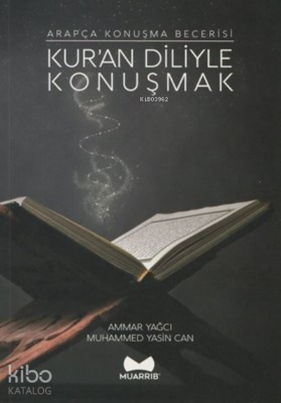 Kuran Diliyle Konuşmak - 1