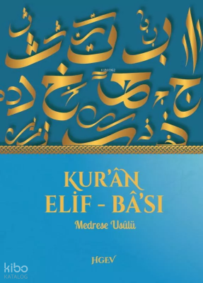 Kuran Elifbası Huzurlu GönüllerMedrese Usûlû - 2
