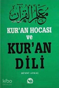 Kuran Hocası ve Kuran Dili - 2