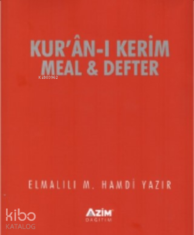 Kuran-ı Kerim Meal ve Defteri (Kuran-ı Kreim Ayetelri Sırasına ve Sayfasına göre düzenlenmiştir) - 1