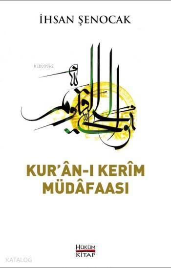 Kuran-ı Kerim Müdafaası Katolisizmi Olmayan İslamın Protestanca Okunuşlarına Karşı - 1