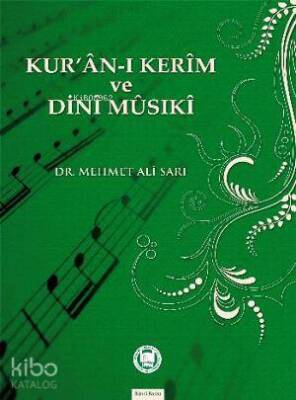 Kuran-ı Kerim ve Dini Musiki - 1