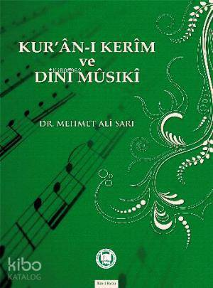 Kuran-ı Kerim ve Dini Musiki - 1