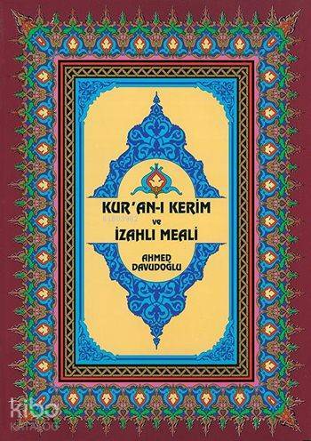 Kuran-ı Kerim ve İzahlı Meali (Cami Boy, Ciltli, Şamua) - 1