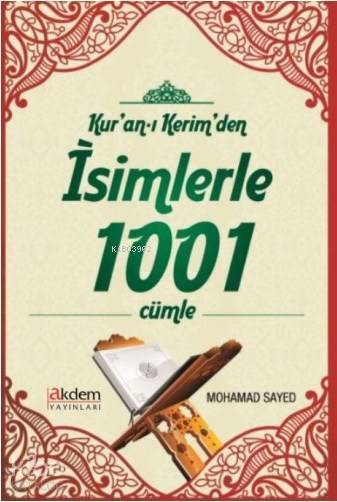 Kuran-ı Kerimden İsimlerle 1001 Cümle - 1