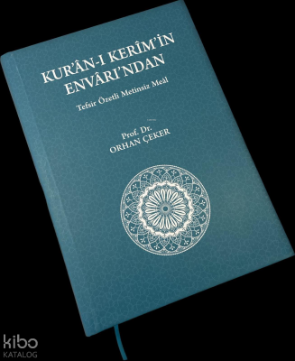 Kuran-ı Kerimin Envarından Tefsir Özetli Metinsiz Meal - 1