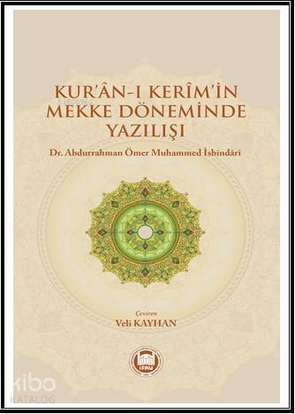Kuran-ı Kerimin Mekke Döneminde Yazılışı - 1