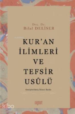 Kuran İlimleri ve Tefsir Usulü - 2