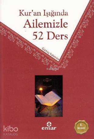 Kuran Işığında Ailemizle 52 Ders - 1