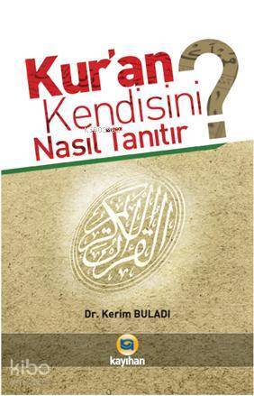 Kuran Kendisini Nasıl Tanıtır? - 2