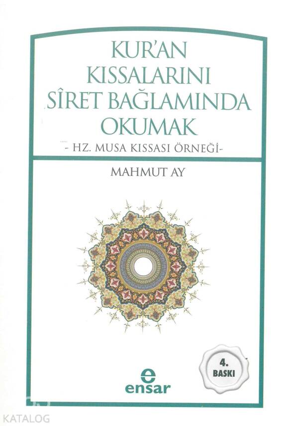 Kuran Kıssalarını Siret Bağlamında Okumak Hz. Musa Kıssası Örneği - 2