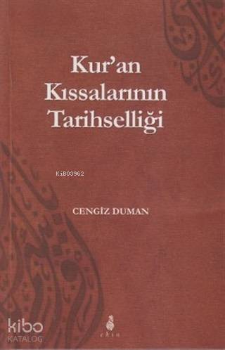 Kuran Kıssalarının Tarihselliği - 2