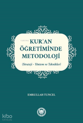 Kuran Öğretiminde Metodoloji - M. Ü. İlahiyat Fakültesi Vakfı Yayınları