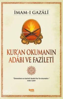 Kuran Okumanın Adâbı ve Fazileti - 2