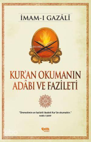 Kuran Okumanın Adâbı ve Fazileti - 2