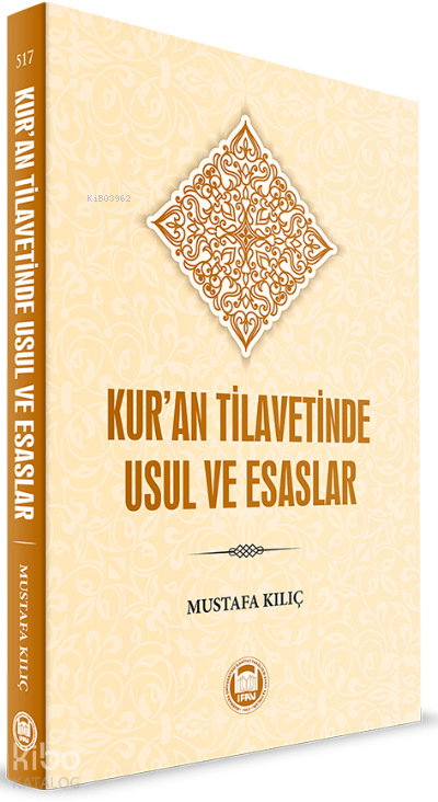 Kuran Tilavetinde Usul ve Esaslar - 1