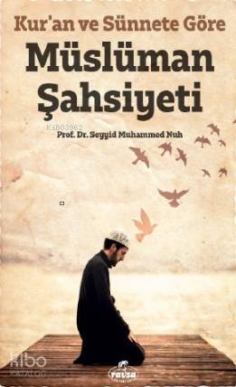 Kuran ve Sünnete Göre Müslüman Şahsiyeti - 2