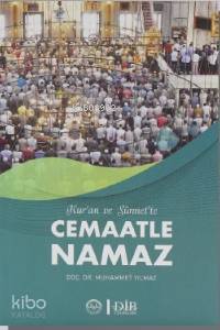 Kuran ve Sünnette Cemaatle Namaz - 2