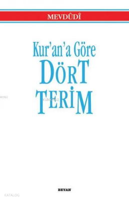Kurana Göre Dört Terim - 1