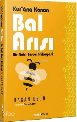 Kurana Konan Bal Arısı - Bir Nahl Suresi Hikayesi - 2