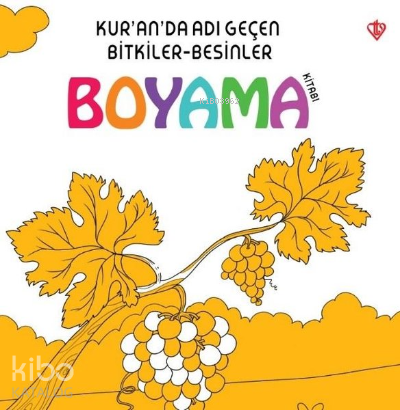 Kuranda Adı Geçen Bitkiler Besinler Boyama Kitabı - 2