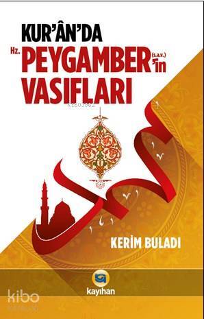 Kuranda Hz. Peygamberin Vasıfları - 2