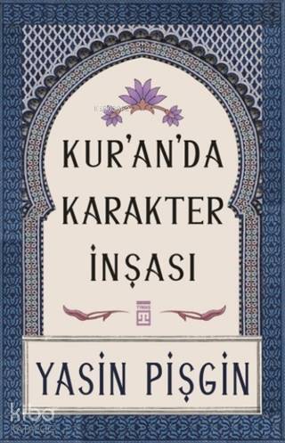 Kuranda Karakter İnşası - 1